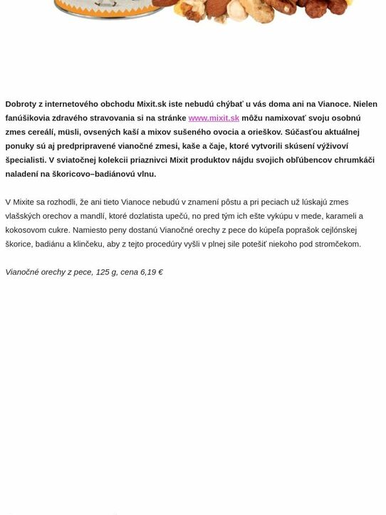 Chrumkavá vianočná pohoda s Mixitom