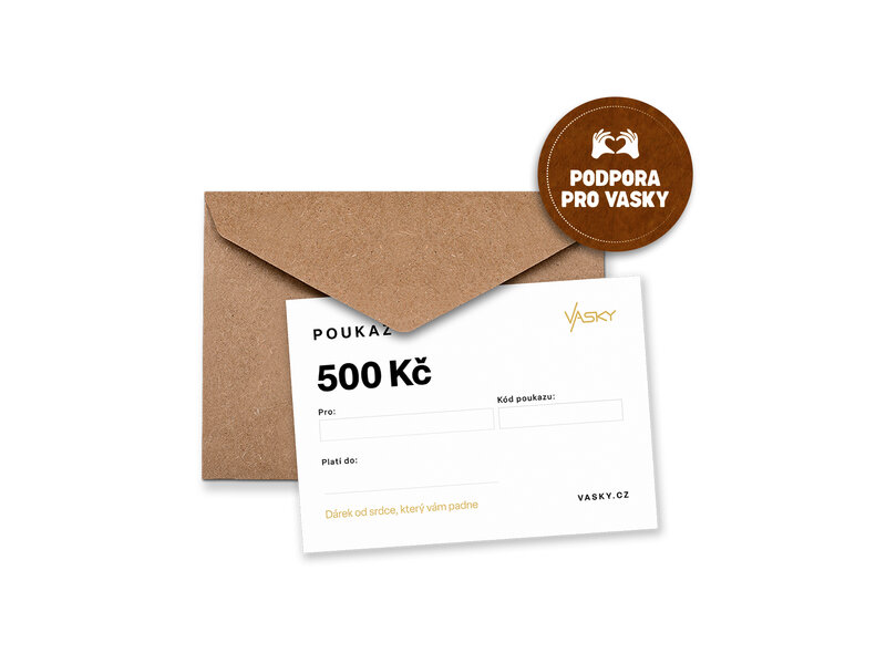 Dárkový poukaz na podporu Vasky a Botas 500 Kč